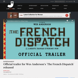 A complete backup of www.thejakartapost.com/life/2020/02/13/official-trailer-for-wes-andersons-the-french-dispatch-released.html