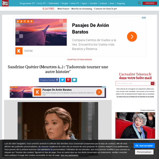 A complete backup of www.telestar.fr/actu-tv/autres-emissions/sandrine-quetier-meurtres-a-j-adorerais-tourner-une-autre-histoire