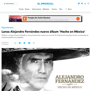 A complete backup of www.elimparcial.com/espectaculos/Lanza-Alejandro-Fernandez-nuevo-album-Hecho-en-Mexico-20200214-0078.html