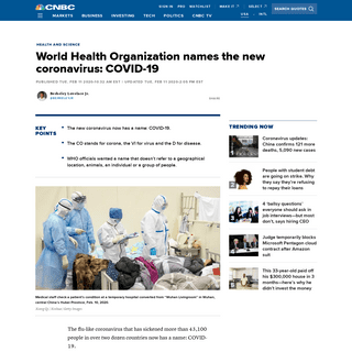 A complete backup of www.cnbc.com/2020/02/11/world-health-organization-names-the-new-coronavirus-covid-19.html