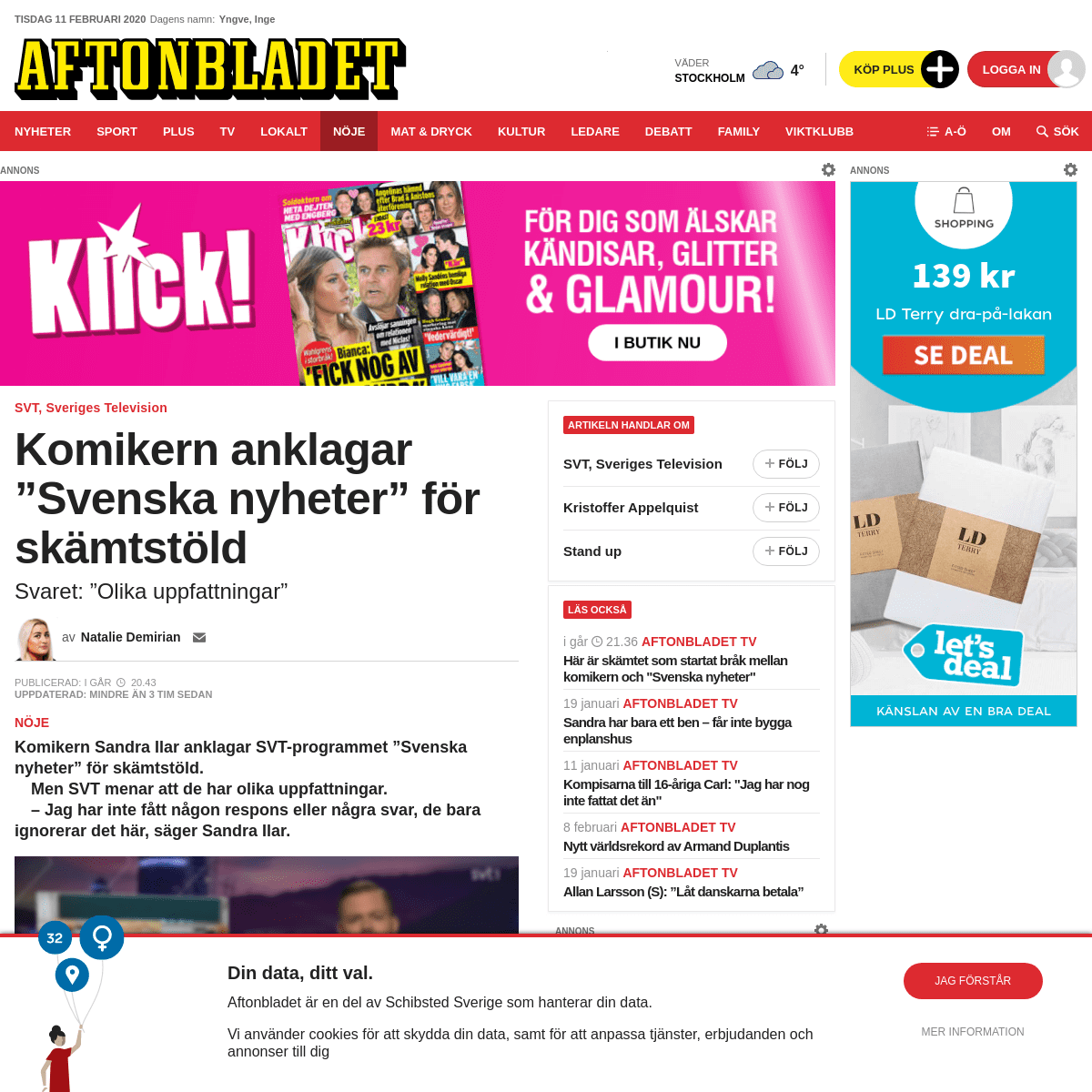 A complete backup of www.aftonbladet.se/nojesbladet/a/0n7noG/komikern-anklagar-svenska-nyheter-for-skamtstold