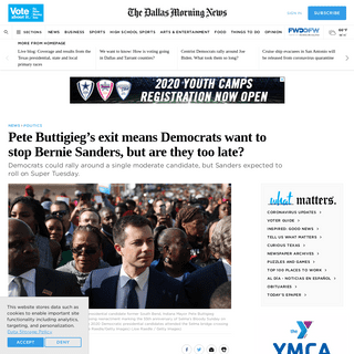 A complete backup of www.dallasnews.com/news/politics/2020/03/02/pete-buttigiegs-exit-means-democrats-want-to-stop-bernie-sander