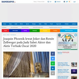 Joaquin Phoenik lewat Joker danÂ RenÃ©e Zellweger pada Judy Sabet Aktor dan Aktis Terbaik Oscar 2020 - Bangka Pos