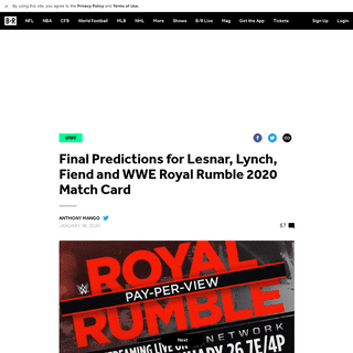A complete backup of bleacherreport.com/articles/2872062-final-predictions-for-lesnar-lynch-fiend-and-wwe-royal-rumble-2020-matc
