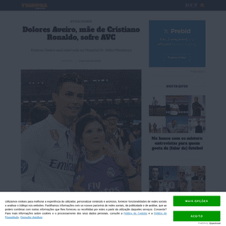 A complete backup of tribunaexpresso.pt/atualidade/2020-03-03-Dolores-Aveiro-mae-de-Cristiano-Ronaldo-sofre-AVC