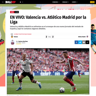 A complete backup of bolavip.com/europa/EN-VIVO-Valencia-vs.-Atletico-Madrid-por-la-Liga-F22-20200213-0173.html