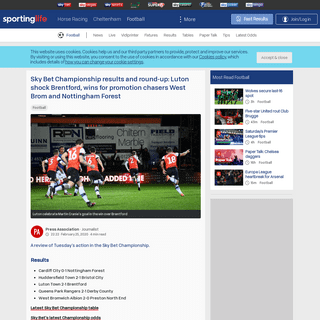 Sky Bet Championship results and round-up- Luton shock Brentford, wins for promotion chasers West Brom and Nottingham Forest