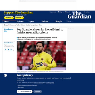 A complete backup of www.theguardian.com/football/2020/feb/07/lionel-messi-will-stay-at-barcelona-pep-guardiola-manchester-city