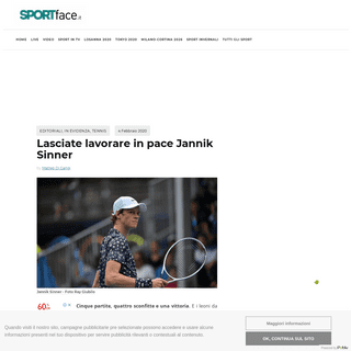 A complete backup of www.sportface.it/tennis/lasciate-lavorare-pace-jannik-sinner/974027