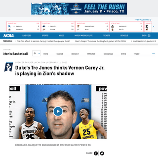 A complete backup of www.ncaa.com/news/basketball-men/article/2020-02-11/dukes-tre-jones-thinks-vernon-carey-jr-playing-zions-sh