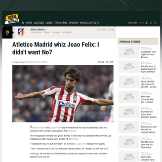 A complete backup of www.tribalfootball.com/articles/atletico-madrid-whiz-joao-felix-i-didn-t-want-no7-4314662