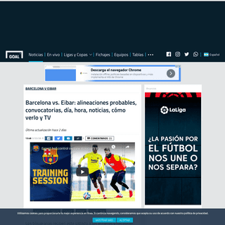 Barcelona vs. Eibar- alineaciones probables, convocatorias, dÃ­a, hora, noticias, cÃ³mo verlo y TV - Goal.com