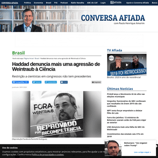 A complete backup of www.conversaafiada.com.br/brasil/haddad-denuncia-mais-uma-agressao-de-weintraub-a-ciencia