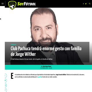 A complete backup of www.soyfutbol.com/tendencias/Club-Pachuca-tendra-enorme-gesto-con-familia-de-Jorge-Witker-20200222-0036.htm