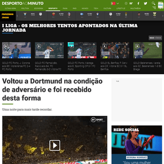 A complete backup of www.noticiasaominuto.com/desporto/1407367/voltou-a-dortmund-na-condicao-de-adversario-e-foi-recebido-desta-