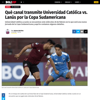 A complete backup of bolavip.com/conmebol/Que-canal-transmite-Universidad-Catolica-vs.-Lanus-por-la-Copa-Sudamericana-F22-202002