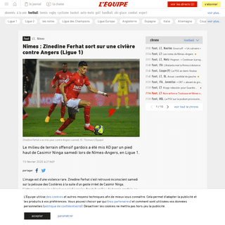 A complete backup of www.lequipe.fr/Football/Actualites/Nimes-zinedine-ferhat-sort-sur-une-civiere-contre-angers-ligue-1/1109925