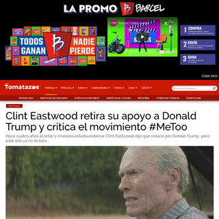 A complete backup of www.tomatazos.com/noticias/418675/Clint-Eastwood-retira-su-apoyo-a-Donald-Trump-y-critica-el-movimiento-MeT