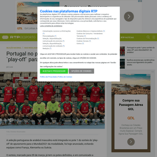 A complete backup of www.rtp.pt/noticias/andebol/portugal-no-pote-1-para-sorteio-do-play-off-para-mundial2021-de-andebol_d120271
