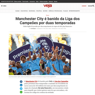 Manchester City Ã© banido da Liga dos CampeÃµes por duas temporadas - VEJA