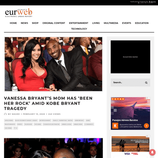 A complete backup of eurweb.com/2020/02/13/vanessa-bryants-mom-has-been-her-rock-amid-kobe-bryant-tragedy/