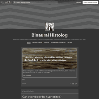 A complete backup of binaural-histolog.tumblr.com