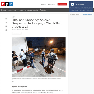 A complete backup of www.npr.org/2020/02/08/804090424/thailand-shooting-soldier-kills-at-least-20-in-shooting-rampage