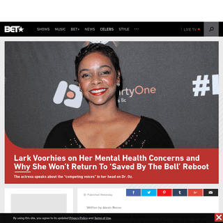 Lark Voorhies on Her Mental Health Concerns and Why She Wonâ€™t Return To â€˜Saved By The Bellâ€™ Reboot - BET