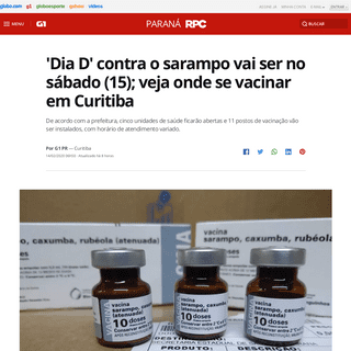 A complete backup of g1.globo.com/pr/parana/noticia/2020/02/14/dia-d-da-vacinacao-contra-o-sarampo-vai-ser-no-sabado-15-veja-ond