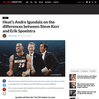 A complete backup of clutchpoints.com/heat-news-andre-iguodala-on-the-differences-between-steve-kerr-and-erik-spoelstra/