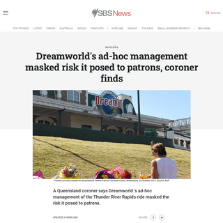 A complete backup of www.sbs.com.au/news/dreamworld-s-ad-hoc-management-masked-risk-it-posed-to-patrons-coroner-finds
