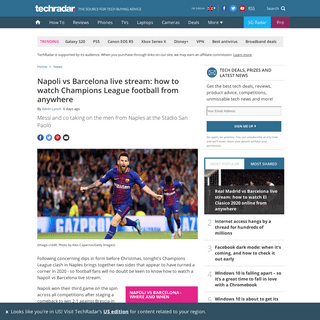 A complete backup of www.techradar.com/uk/news/napoli-vs-barcelona-live-stream-how-to-watch-champions-league-2020-football-from-