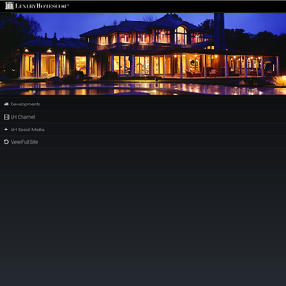 LuxuryHomes.com - Find Your Luxury Homes Here.
