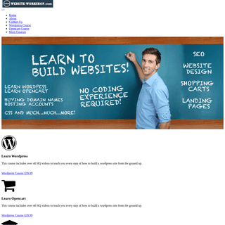 Ready To Learn How To Build Websites- - Website-Workshop.com